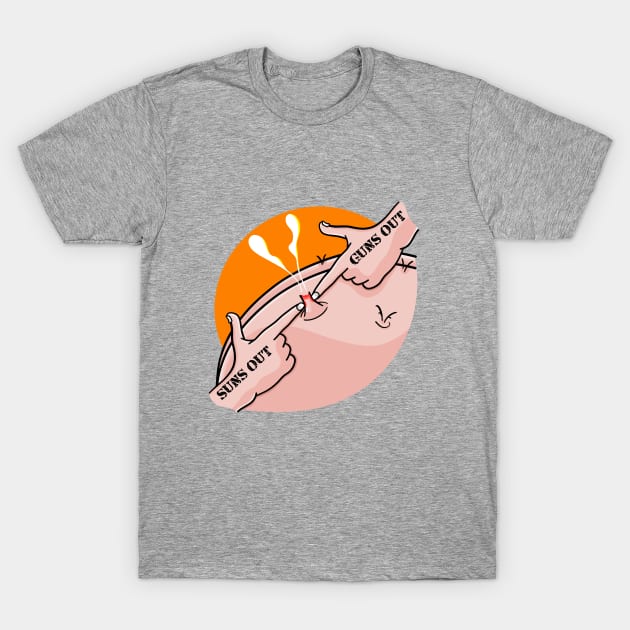 Suns Out Zit Guns Out T-Shirt by mailboxdisco